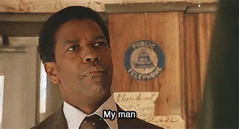 my man gif|my man meme denzel.